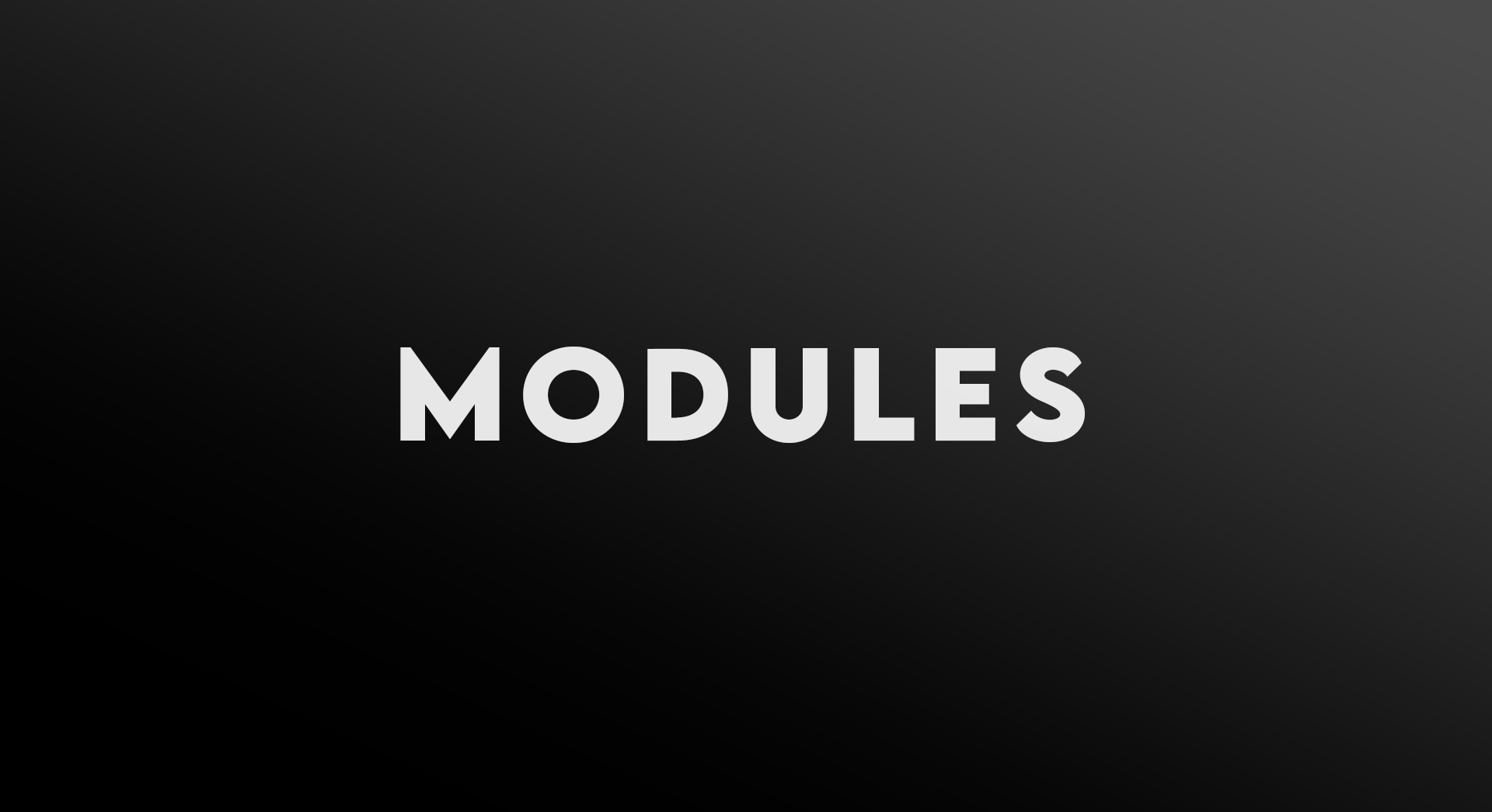Modules